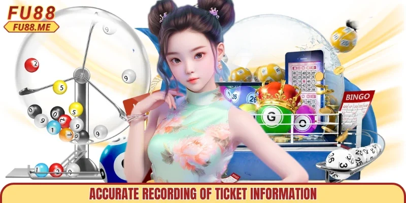 Accurate recording of ticket information