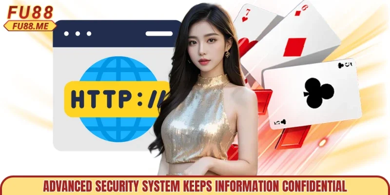 Advanced security system keeps information confidential