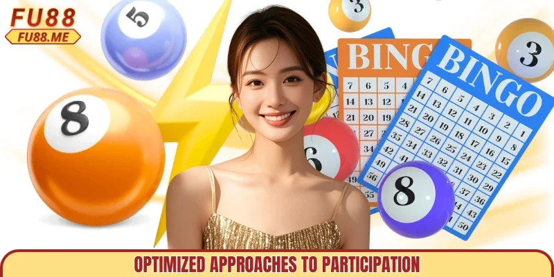 Optimized approaches to participation