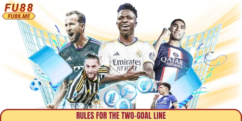 Rules for the two-goal line