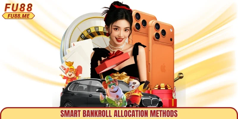 Smart bankroll allocation methods